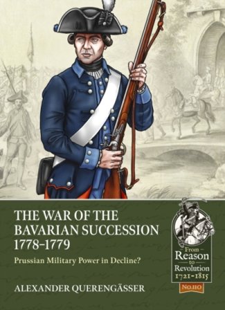 The War of the Bavarian Succession 1778-1779