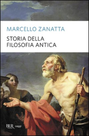 Storia della filosofia antica Marcello Zanatta