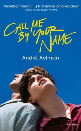 Call me by your name, ISBN: 9789178090518