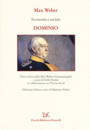 Economia e società. Dominio Max Weber