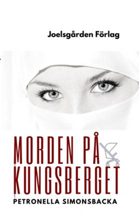 Morden på Kungsberget - Bok av Petronella Simonsbacka - Häfte