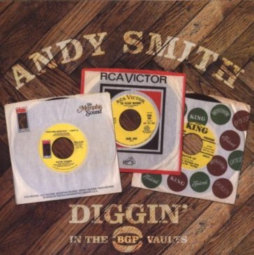 Andy smith diggin in the bgp vaults AA.VV. Artisti Vari