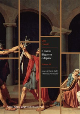 Il diritto di guerra e di pace. Vol. 3 Ugo Grozio