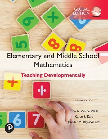 Elementary and Middle School Mathematics: Teaching Developmentally, Global Edition, ISBN: 9781292331393