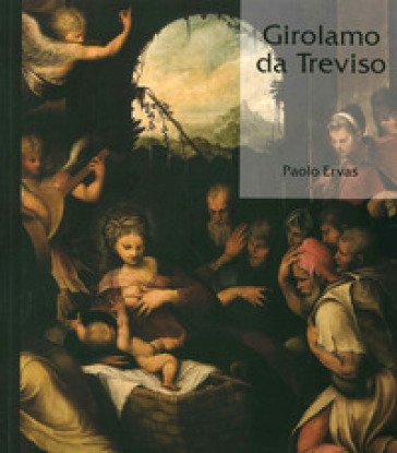 Girolamo da Treviso Paolo Ervas
