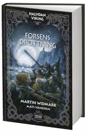 Forsens Drottning - Bok av Martin Widmark - Inbunden