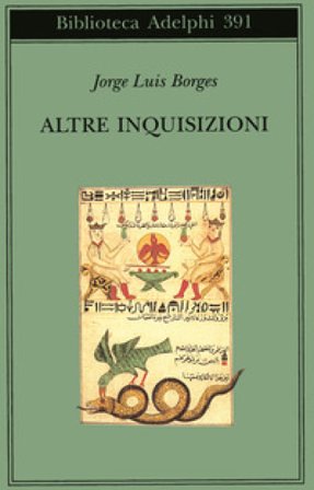 Altre inquisizioni Jorge Luis Borges