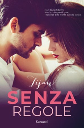 Senza regole Tijan