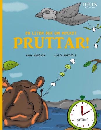 En liten bok om mycket pruttar! - Bok av Anna Hansson & Lotta Myrefelt - Inbunden
