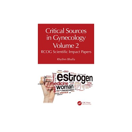Critical Sources in Gynecology, Volume 2 (häftad, eng)