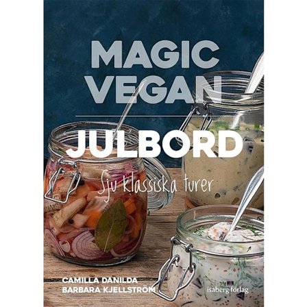 Magic Vegan - Julbord 9789185089710
