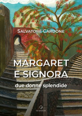 Margaret e signora. Due donne splendide Salvatore Cardone