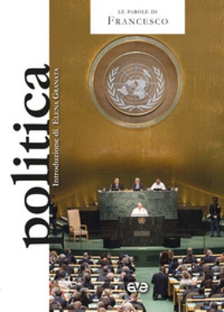 Politica Papa Francesco (Jorge Mario Bergoglio)