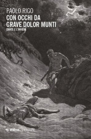 Con occhi da grave dolor munti. Dante e l'invidia Paolo Rigo