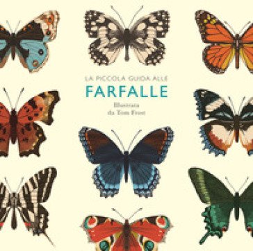 Piccola guida alle farfalle. Ediz. a colori Alison Davies