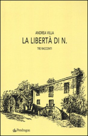 La libertà di N. Andrea Villa