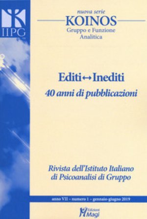 Koinos editi/inediti (2019). Vol. 1: Editi-inediti. 40 anni di pubblicazioni