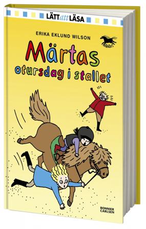 Märtas otursdag i stallet - Bok av Erika Eklund Wilson - Inbunden
