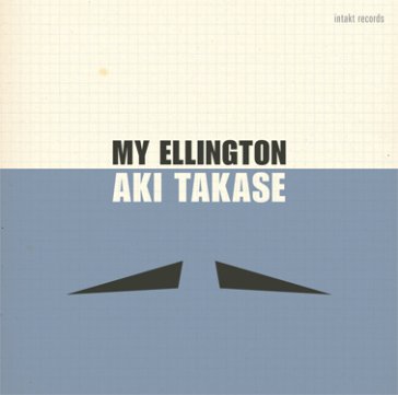 My ellington Aki Takase