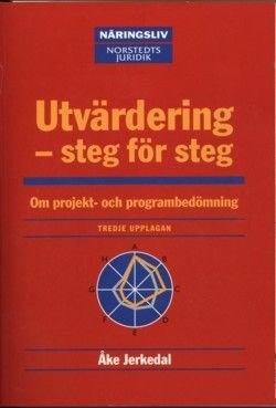 Utvärdering - steg för steg : om projekt- och programbedömning, ISBN: 9789139107378