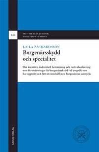 Borgenärsskydd och specialitet: om identitet, individuell bestämning och individualisering som förutsättningar för borgenärsskyd, ISBN: 9789176788073