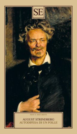 L'autodifesa di un folle August Strindberg