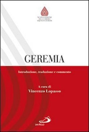 Geremia. Introduzione, traduzione e commento