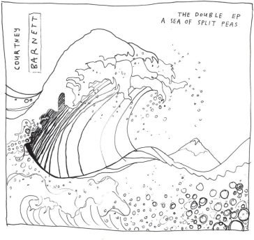 Double ep a sea of split peas COURTNEY BARNETT