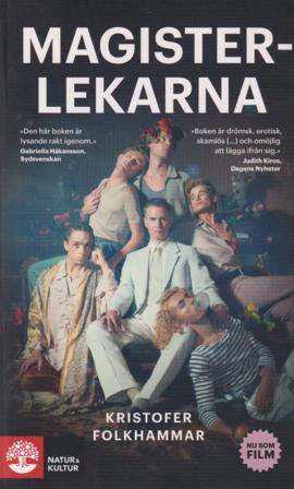 Magisterlekarna : en sodomitisk melodram - Bok av Kristofer Folkhammar - Pocket