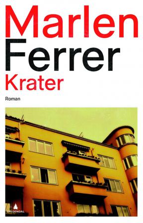 Krater - Bok av Marlen Ferrer - Hardback