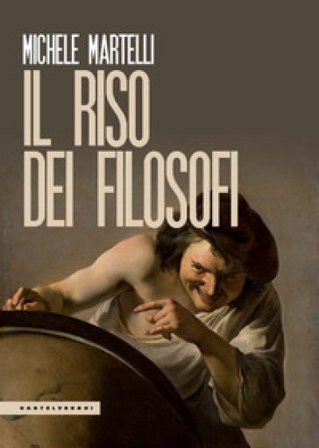 Il riso dei filosofi Michele Martelli