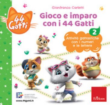 Gioco e imparo con i 44 gatti. Vol. 2 Gianfranco Carletti