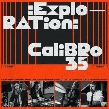 Exploration Calibro 35
