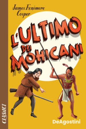 L'ultimo dei mohicani James Fenimore Cooper