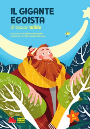 Il gigante egoista di Oscar Wilde. Ediz. ad alta leggibilità Silvano Mezzavilla