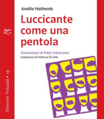 Luccicante come una pentola Amélie Nothomb