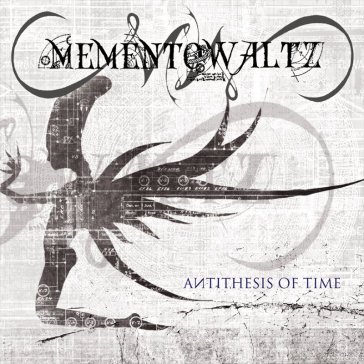 Antithesis of time MEMENTO WALTZ