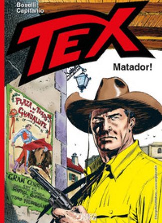 Tex. Matador! Mauro Boselli