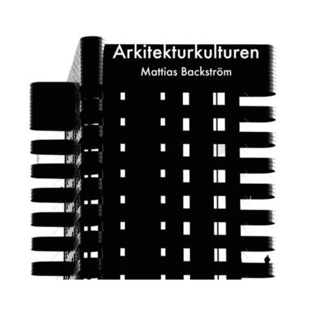 Arkitekturkulturen 9789198039498