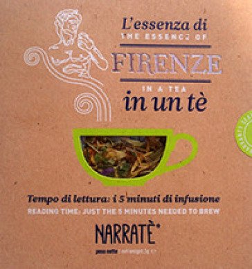 L'essenza di Firenze in un tè. Tempo di lettura: i 5 minuti di infusione-The essence of Florence in a tea. Reading time: just the 5 minutes needed to 