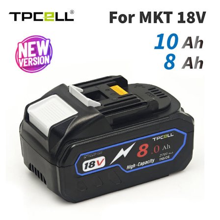 TPCELL 8/10Ah 18V 21700 kennoakku MKT 18V sähkötyökaluille