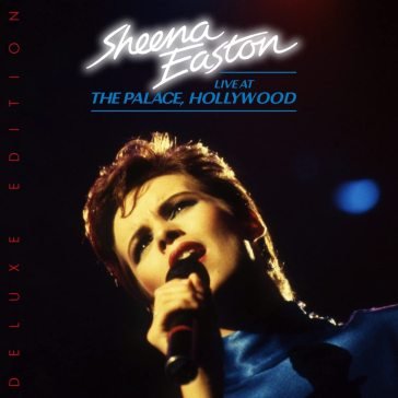Live at the palace, hollywood Sheena Easton