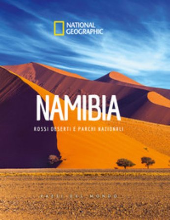 Namibia. Rossi deserti e parchi nazionali. Paesi del mondo