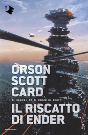 Il riscatto di Ender Orson Scott Card