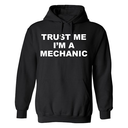 Trust Me Im A Mechanic - Hoodie / Tröja - HERR