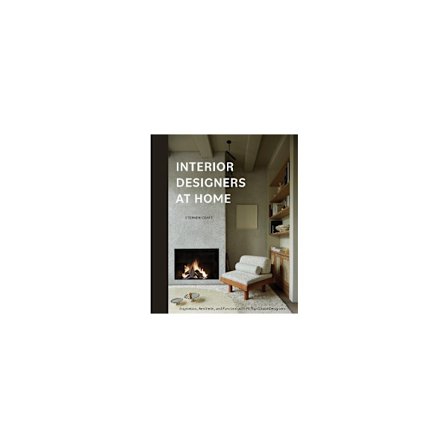 Interior Designers at Home: Inspiration, Aesthetic, and Function with 20 Top Global Designers (inbunden, eng)