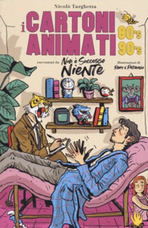 I cartoni animati 80's 90's Nicolò Targhetta