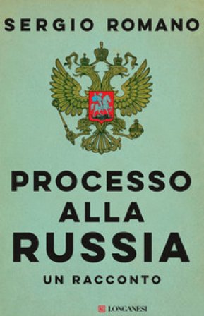 Processo alla Russia Sergio Romano