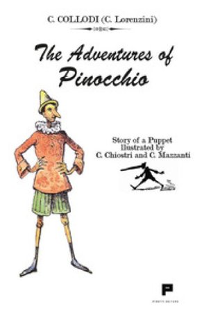 The adventures of Pinocchio. Story of a puppet Carlo Collodi