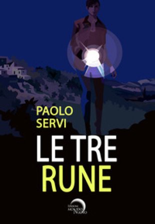 Le tre rune Paolo Servi